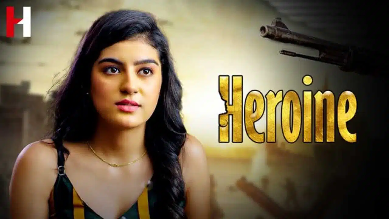 Heroine 2023 HuntCinema Hindi Hot Short Film